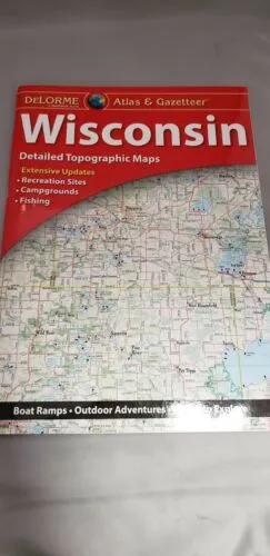 Delorme Wisconsin WI Atlas & Gazetteer Map Newest Edition Topo / Road Maps